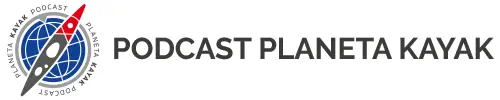 PODCAST PLANETA KAYAK
